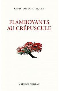 Front cover_Flamboyants au crépuscule