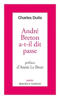 Couverture_André Breton a-t-il dit passe