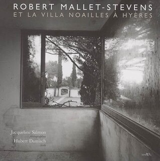 Front cover_Robert Mallet-Stevens et la villa Noailles à Hyères