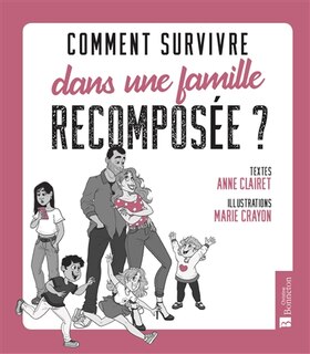 Couverture_Comment survivre dans une famille recomposée ?