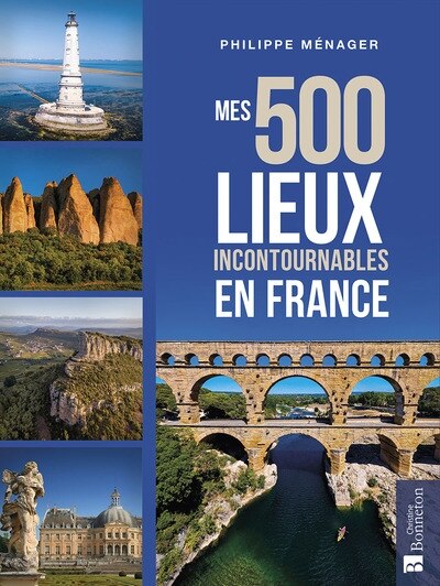 Front cover_Mes 500 lieux incontournables en France