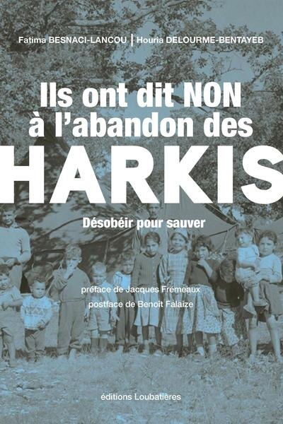 Couverture_Ils ont dit non &agrave; l'abandon des harkis