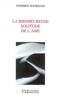 Front cover_La bienheureuse solitude de l'âme