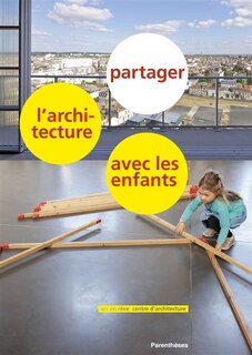 Front cover_Partager l'architecture avec les enfants