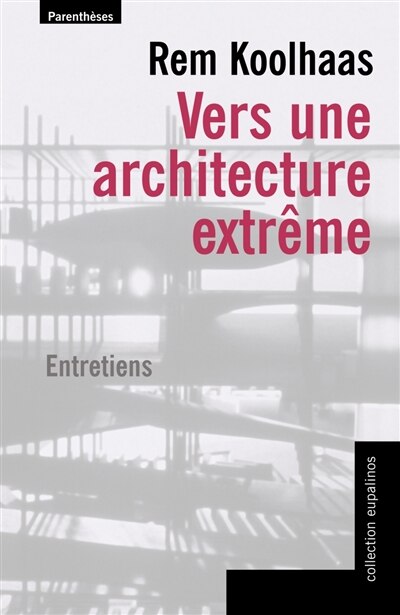 Front cover_Vers une architecture extrême : entretiens