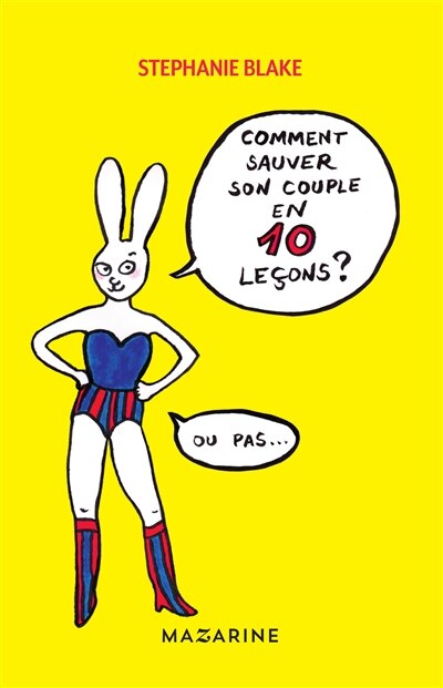 Couverture_Comment sauver son couple en 10 leçons (ou pas)