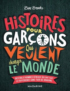 Couverture_Destins d'hommes géniaux qui ont fait la différence sans tuer de dragons