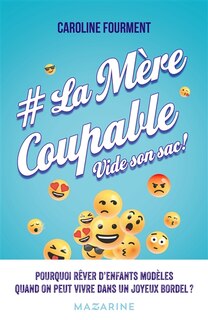 Front cover_#LaMèreCoupable vide son sac !