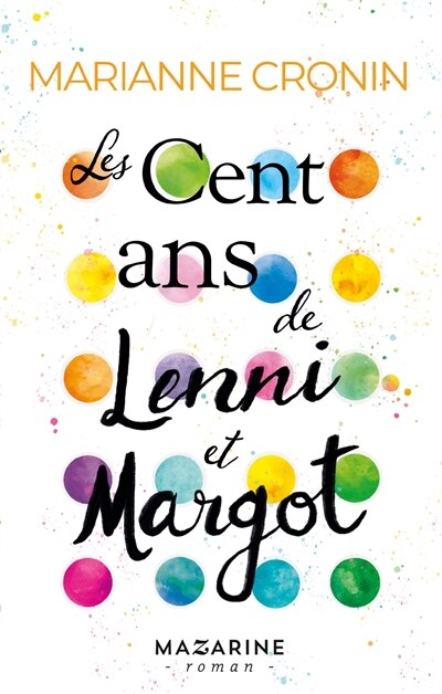 Front cover_LES CENT ANS DE LENNI ET MARGOT