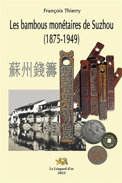 Couverture_Les bambous mon&eacute;taires de Suzhou (1875-1949)