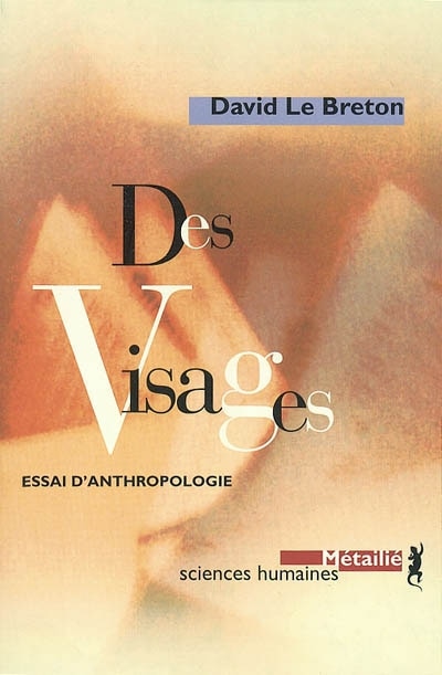 Couverture_Des visages : essai d'anthropologie