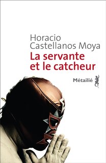 Couverture_La servante et le catcheur