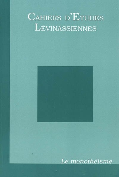 Couverture_Cahiers d'études lévinassiennes, n°2. Le monothéisme