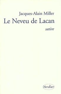 Le neveu de Lacan: satire