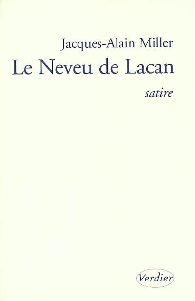 Le neveu de Lacan: satire