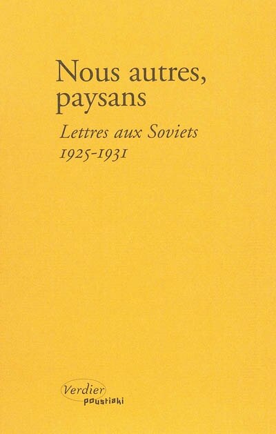 Front cover_Nous autres, paysans : lettres aux Soviets : 1925-1931