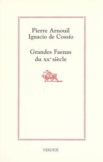 Front cover_Grandes faenas du XXe siècle