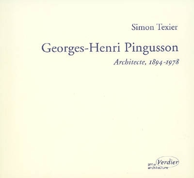 Couverture_Georges-Henri Pingusson : architecte, 1894-1978 : la poétique pour doctrine
