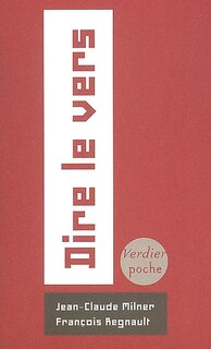 Front cover_Dire le vers : court traité à l'intention des acteurs et des amateurs d'alexandrins