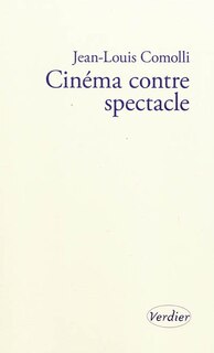 Cinéma contre spectacle ; Technique et idéologie (1971-1972)