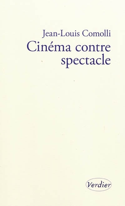Cinéma contre spectacle ; Technique et idéologie (1971-1972)