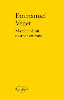 Front cover_Marcher droit, tourner en rond