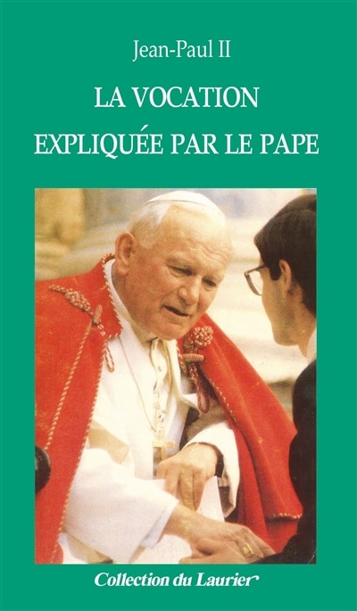 Couverture_La vocation expliqu&eacute;e par le Pape