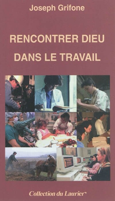 Front cover_Rencontrer Dieu dans le travail