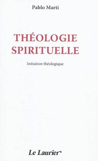 Couverture_Th&eacute;ologie spirituelle