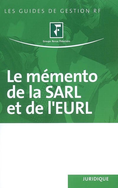 Couverture_Le mémento de la SARL et de l'EURL : juridique