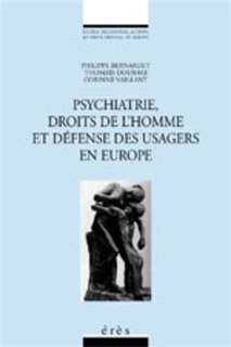 Couverture_Psychiatrie, droits de l'Homme et défense des usagers en Europe