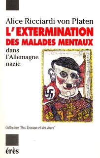 Front cover_L'extermination des malades mentaux dans l'Allemagne nazie