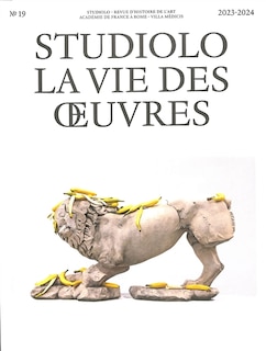 Couverture_Studiolo, n&deg;19. La vie des oeuvres