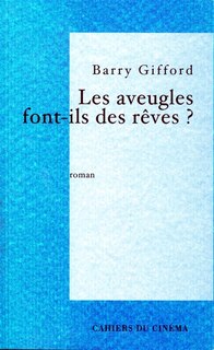 Couverture_Les aveugles font-ils des rêves ?