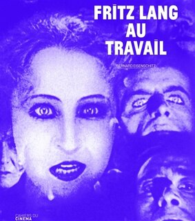 Front cover_Fritz Lang au travail