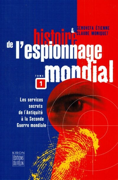 Front cover_Les services secrets de l'Antiquité à la Seconde Guerre mondiale