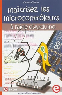 Front cover_Ma&icirc;trisez les microcontr&ocirc;leurs &agrave; l'aide d'Arduino