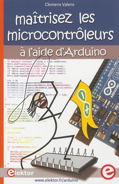 Front cover_Ma&icirc;trisez les microcontr&ocirc;leurs &agrave; l'aide d'Arduino