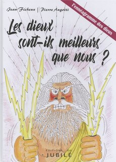 Les dieux sont-ils meilleurs que nous ?: l'ennéagramme des dieux