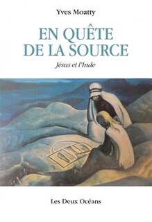 Front cover_En quête de la source : Jésus et l'Inde