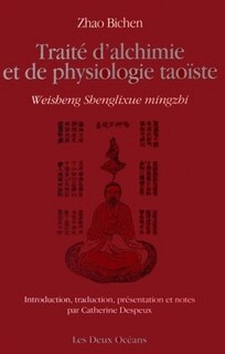 Front cover_Traité d'alchimie et de physiologie taoïste = Weisheng shenglixue mingzhi