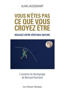 Front cover_Vous n'êtes pas ce que vous croyez être !