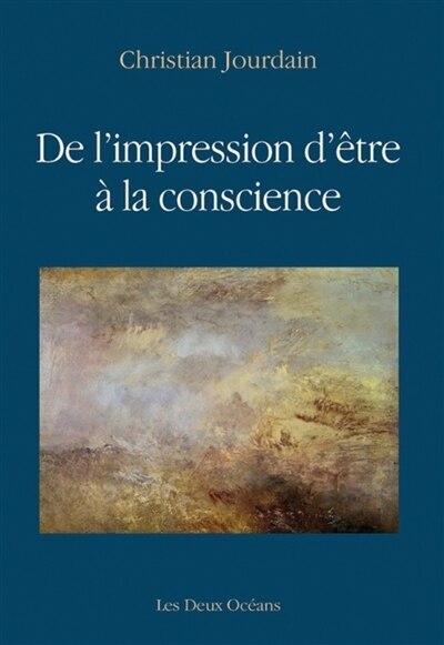 Front cover_De l'impression d'être à la conscience