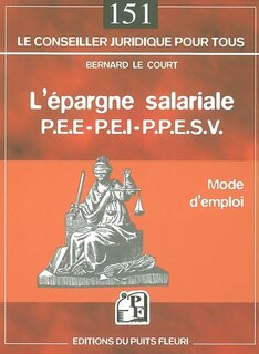 Couverture_L'épargne salariale PEE-PEI-PPESV-PPESVI : mode d'emploi