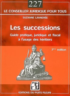 Front cover_Les successions : guide pratique, juridique et fiscal à l'usage des héritiers