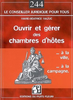 Front cover_Ouvrir et gérer des chambres d'hôtes : à la ville, à la campagne