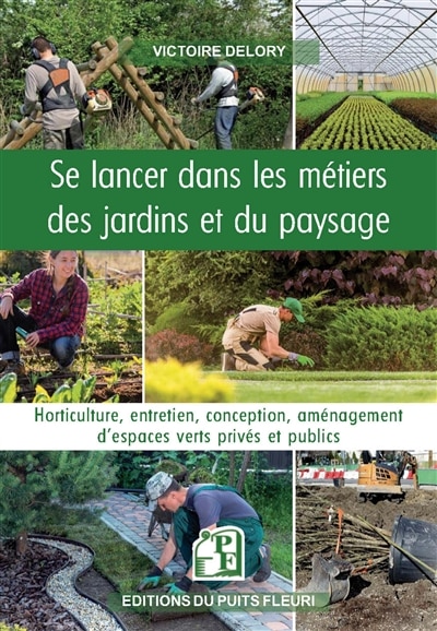 Couverture_Se lancer dans les métiers des jardins et du paysage