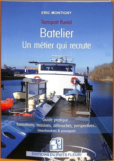 Couverture_Batelier, un métier qui recrute, transport fluvial