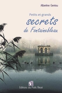Front cover_Petits et grands secrets de Fontainebleau