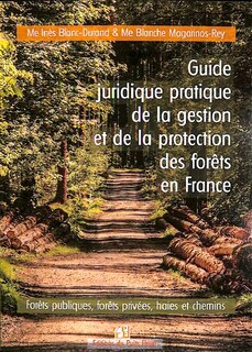 Front cover_Guide juridique pratique de la gestion et de la protection forestières en France